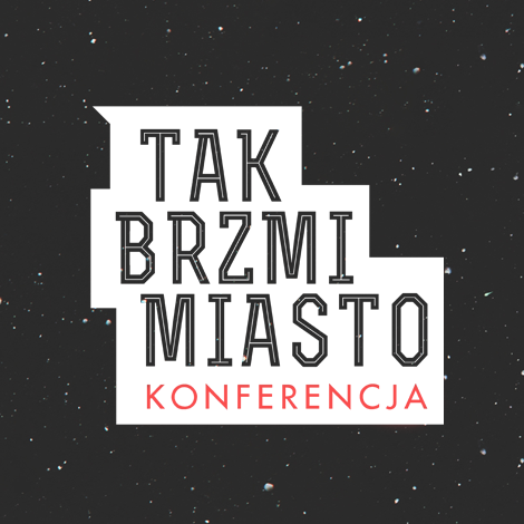 Tak brzmi miasto